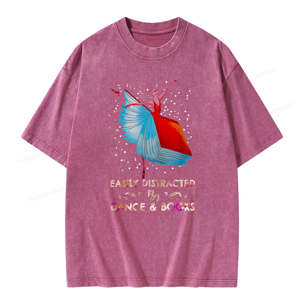 Pagewings Eaily Ditracted By Dance Book Unisex Washed T-shirt