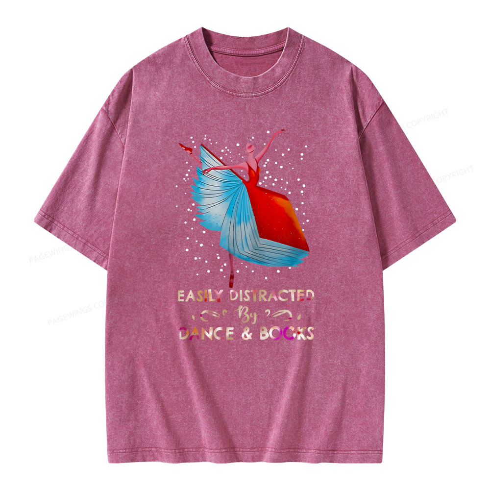 Pagewings Eaily Ditracted By Dance Book Unisex Washed T-shirt
