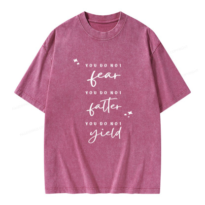 Pagewings You Do Not Fear Falter And Yield Unisex Washed T-shirt