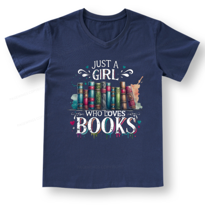 Pagewings Just A Girl Who Loves Books V-neck T-shirt