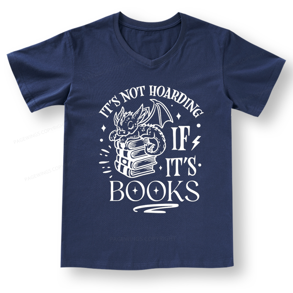 Pagewings It's Not Hoarding If It's Books V-neck T-shirt