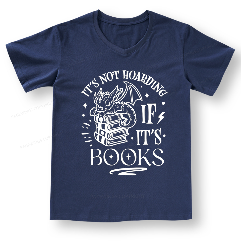Pagewings It's Not Hoarding If It's Books V-neck T-shirt