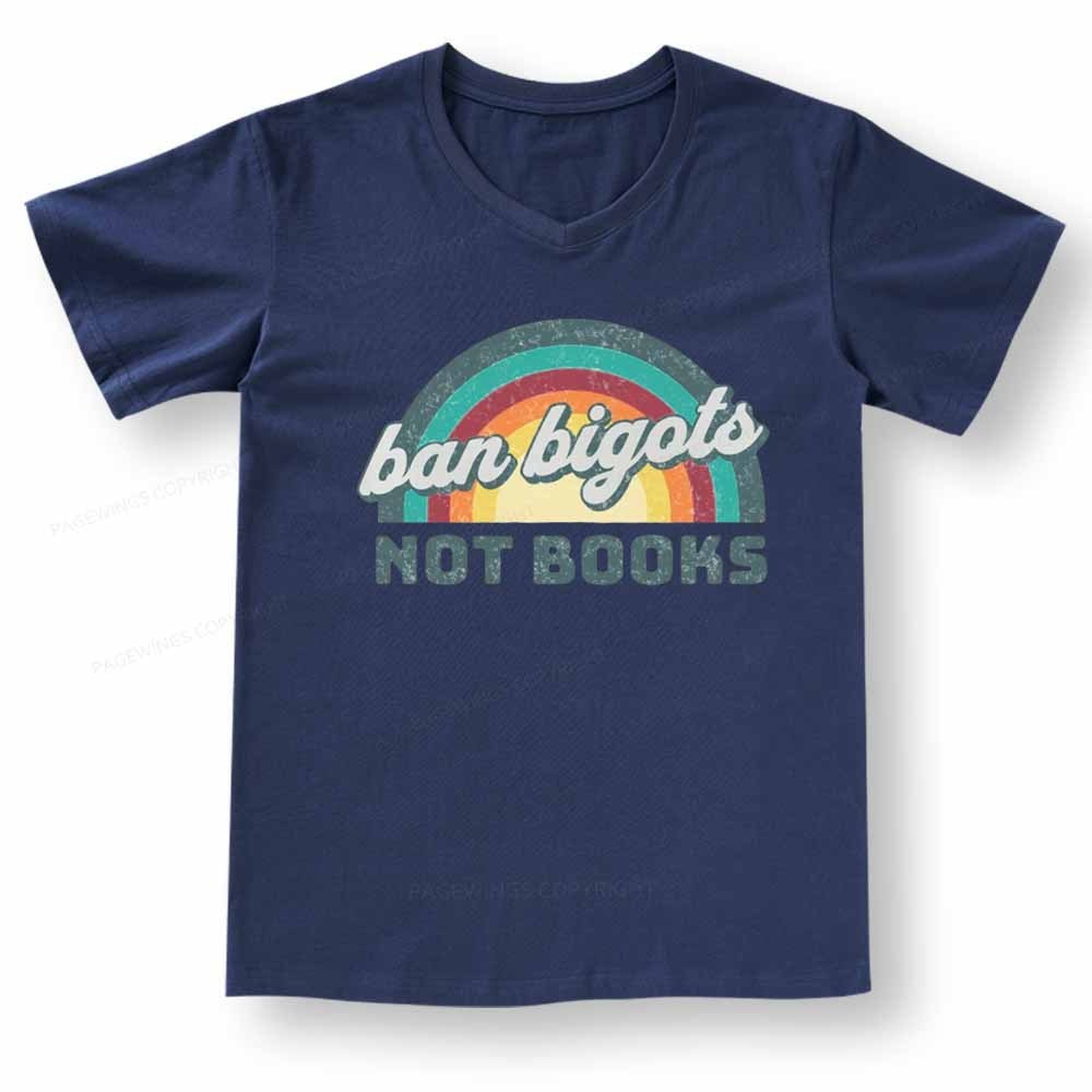 Pagewings Ban Bigots Not Books V-neck T-shirt