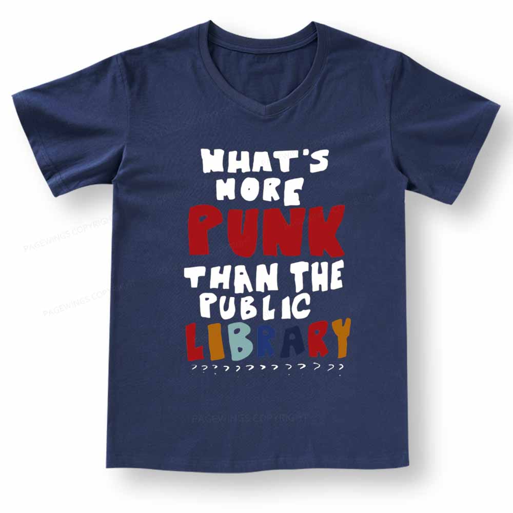 Pagewings What's More Punk Than The Public Library V-neck T-shirt