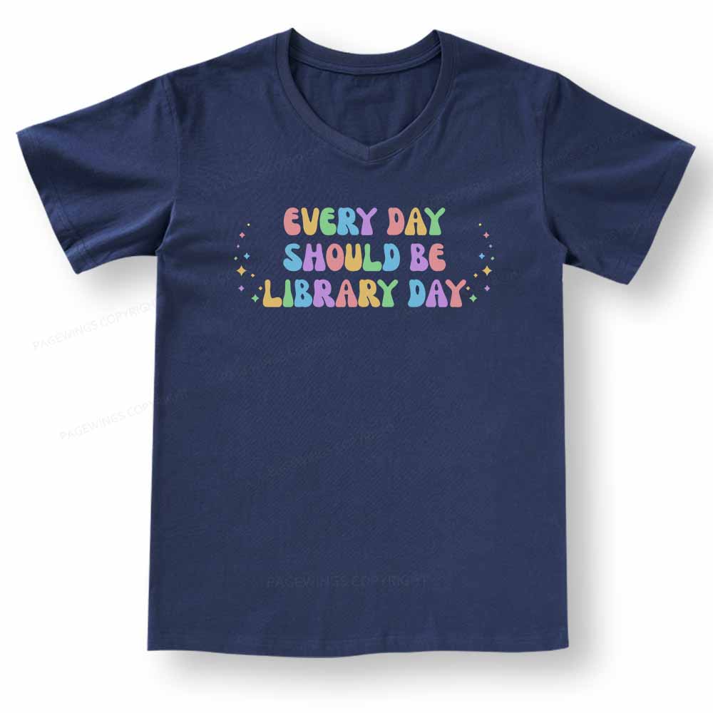 Pagewings Every Day Should Be Library Day V-neck T-shirt