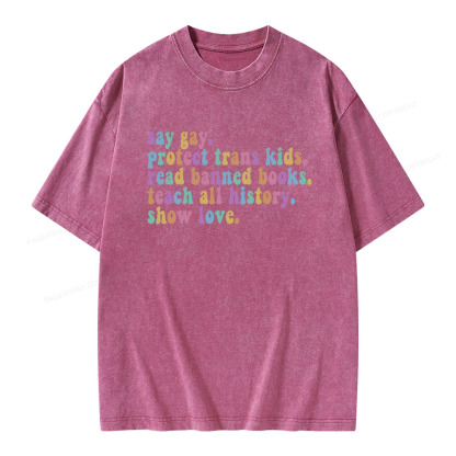 Pagewings Protect Trans Kids Teach All History Show Love Unisex Washed T-shirt