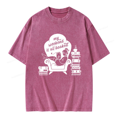 Pagewings My Weekend Is All Booked Unisex Washed T-shirt
