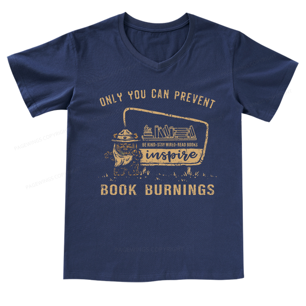Pagewings Only You Can Prevent Book Burning V-neck T-shirt