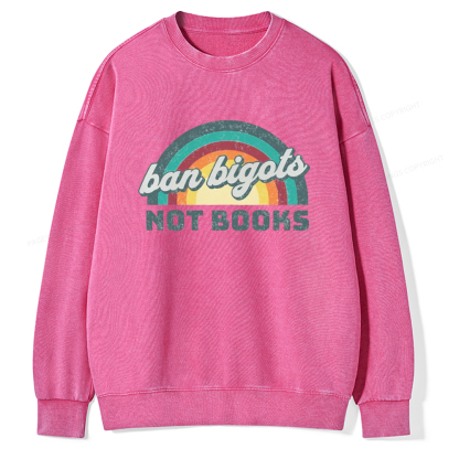 Pagewings Ban Bigots not Books Unisex Washed Sweatshirt