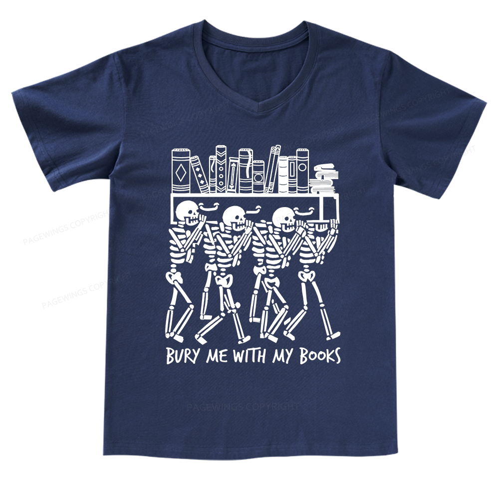 Pagewings Bury Me With My Books V-neck T-shirt