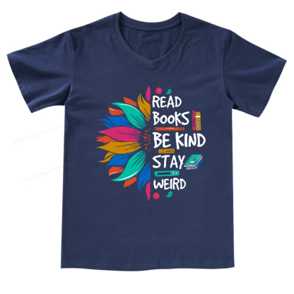 Pagewings Read Books Be Kind Stay Weird on Backpack V-neck T-shirt