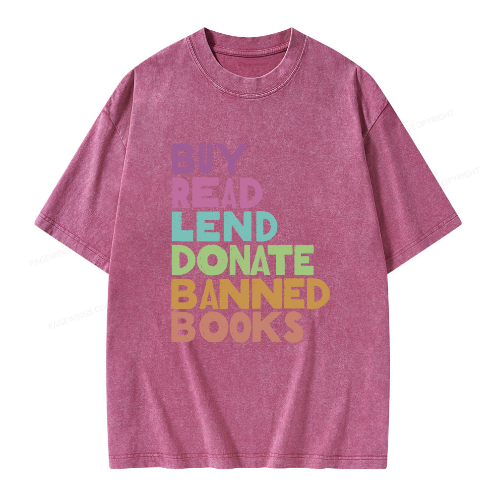 Pagewings Buy Read Lend Donate Banned Books Unisex Washed T-shirt
