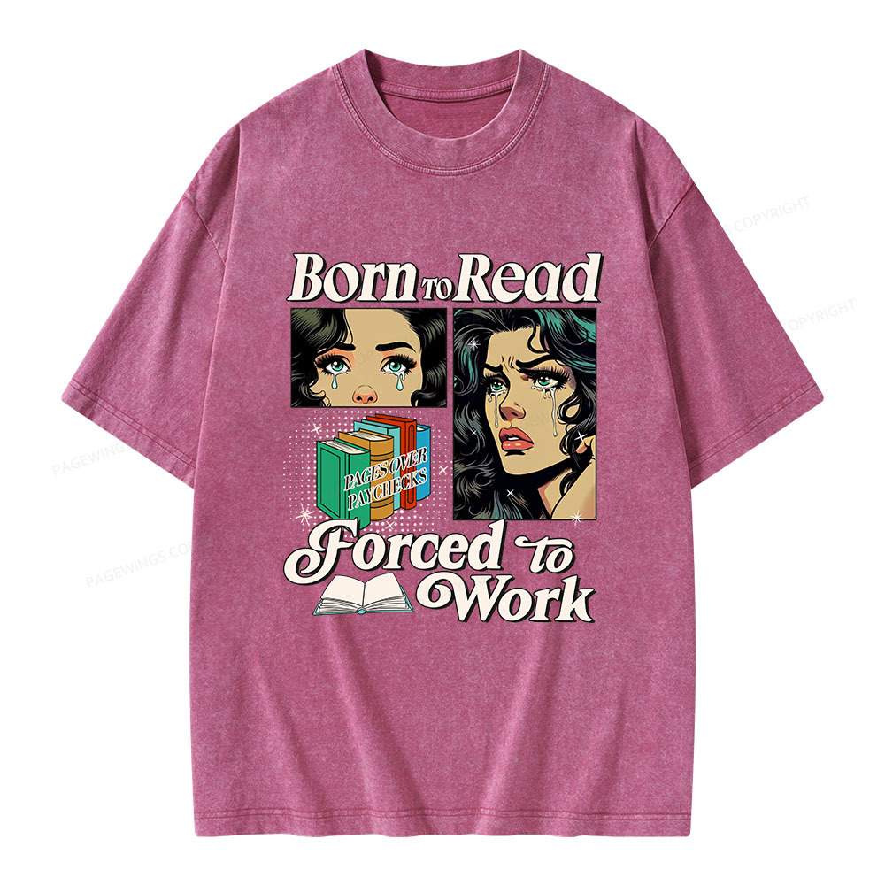 Pagewings  Born To Read Bookish Unisex Washed T-shirt