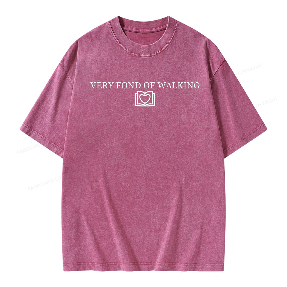 Pagewings Very Fond of Walking Unisex Washed T-shirt