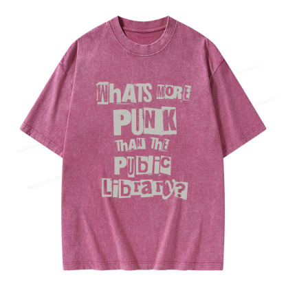 Pagewings What's More Punk Than The Public Library Unisex Washed T-shirt