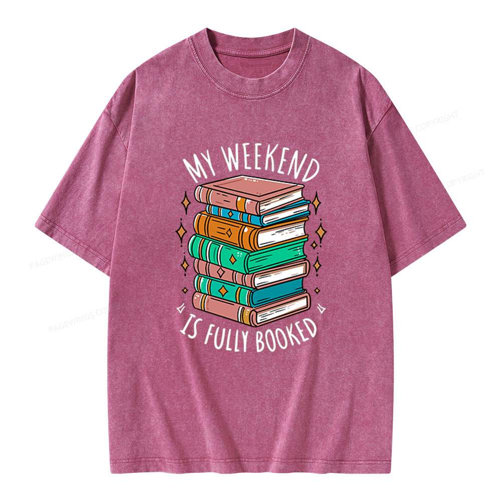Pagewings My Weekend is Fully Booked Unisex Washed T-shirt