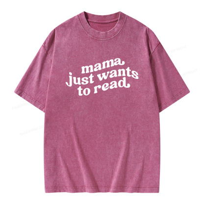 Pagewings Mama Just Wants to Read Unisex Washed T-shirt