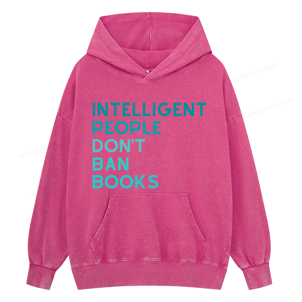 Pagewing Intelligent People Don't Ban Books Unisex Washed Hoodie