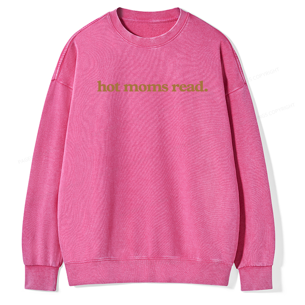 Pagewings Hot Moms Read Unisex Washed Sweatshirt
