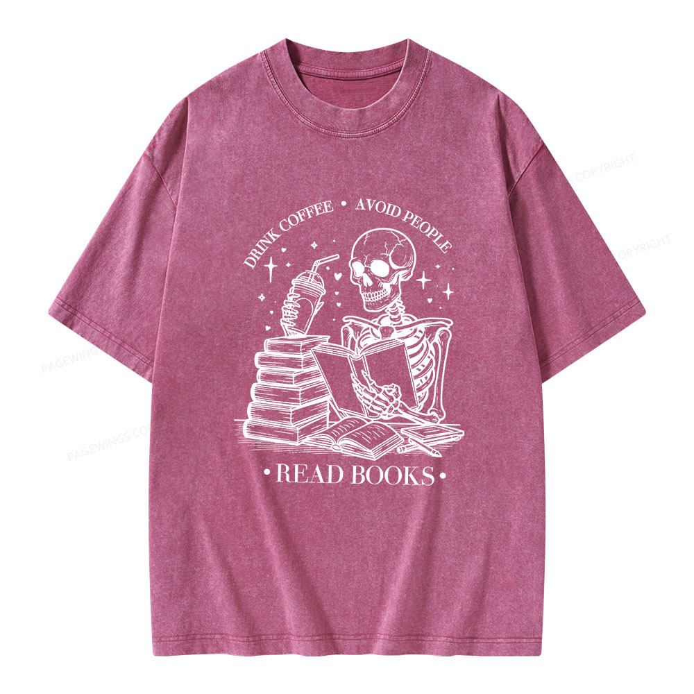 Pagewings Drink Coffee Avoid People Read Books Unisex Washed T-shirt