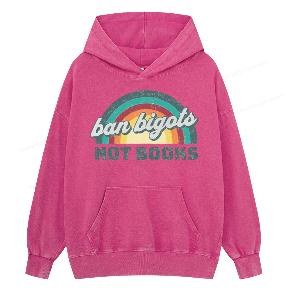 Pagewing Ban Bigots Not Books Unisex Washed Hoodie
