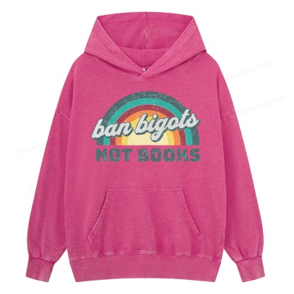 Pagewing Ban Bigots Not Books Unisex Washed Hoodie