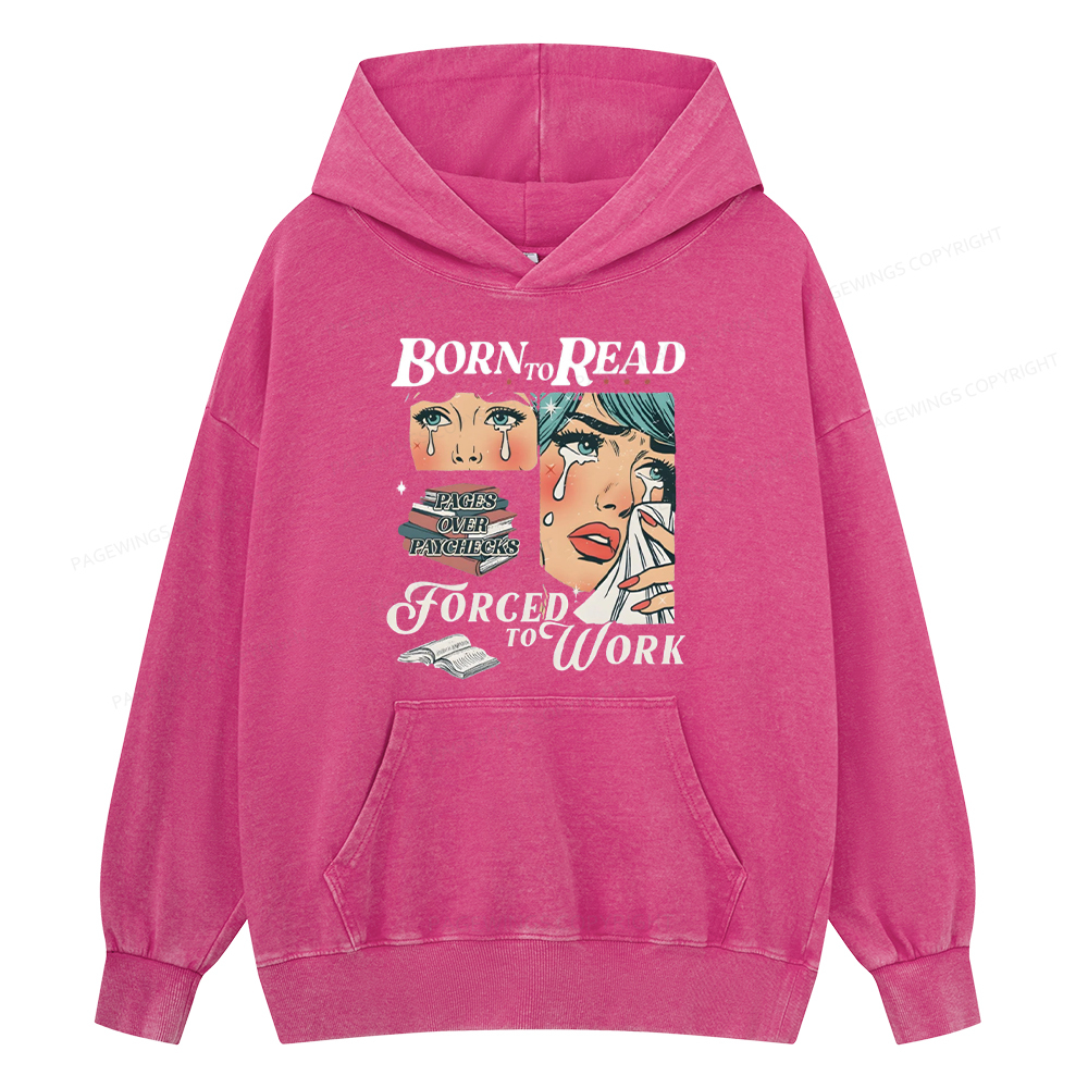 Pagewing Born To Read Bookish Unisex Washed Hoodie