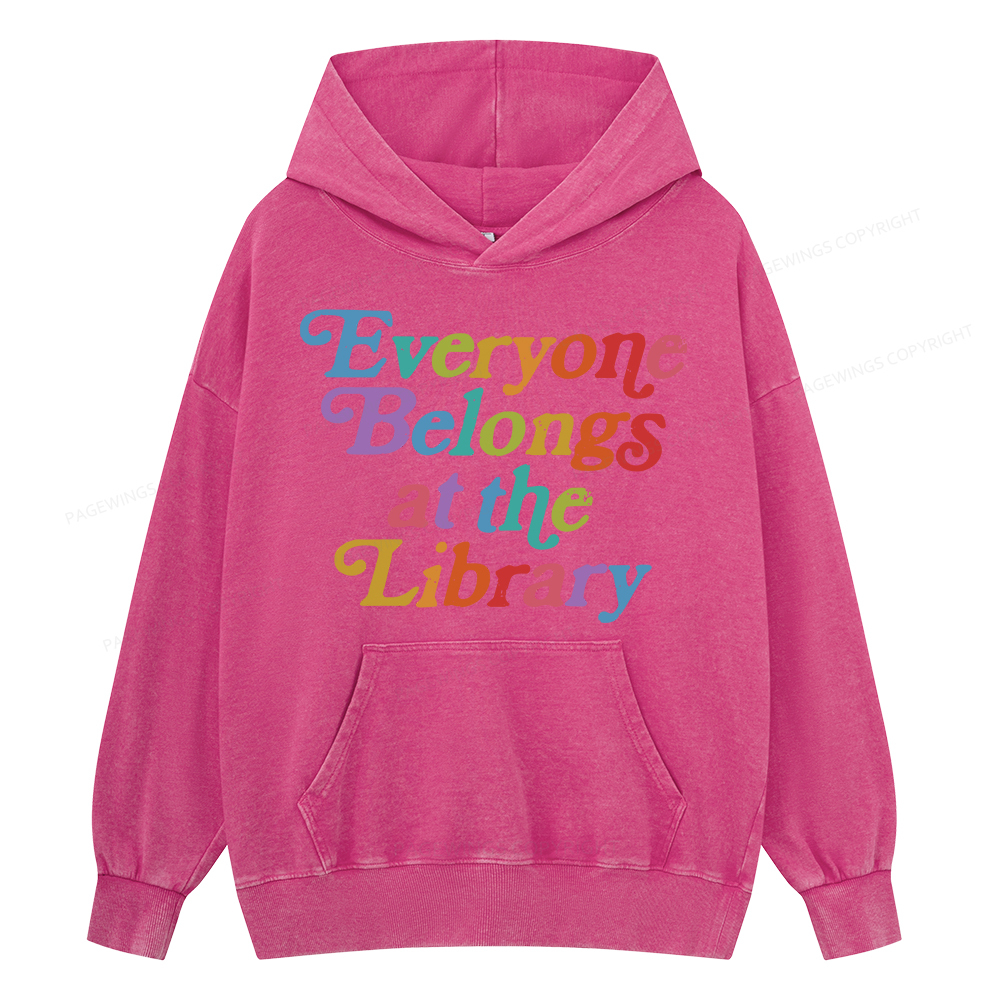 Pagewing Everyone belongs at the library Unisex Washed Hoodie