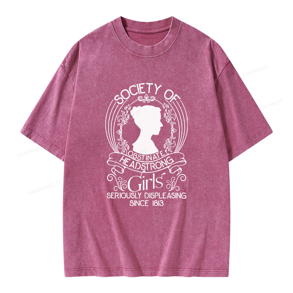 Pagewings Society Of Obstinate Headstrong Girls Unisex Washed T-shirt