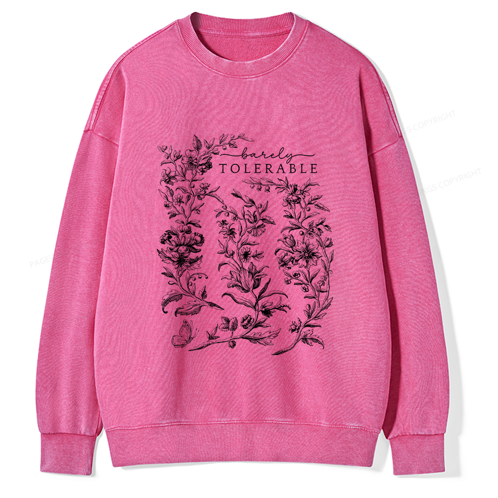 Pagewings Barely Tolerable Pride and Prejudice Gifts Unisex Washed Sweatshirt