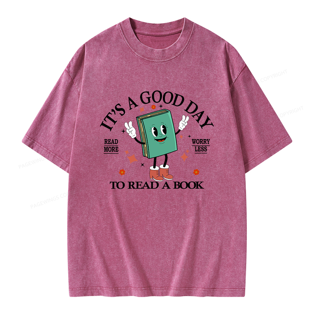 Pagewings Its A Good Day To Read A Book Unisex Washed T-shirt