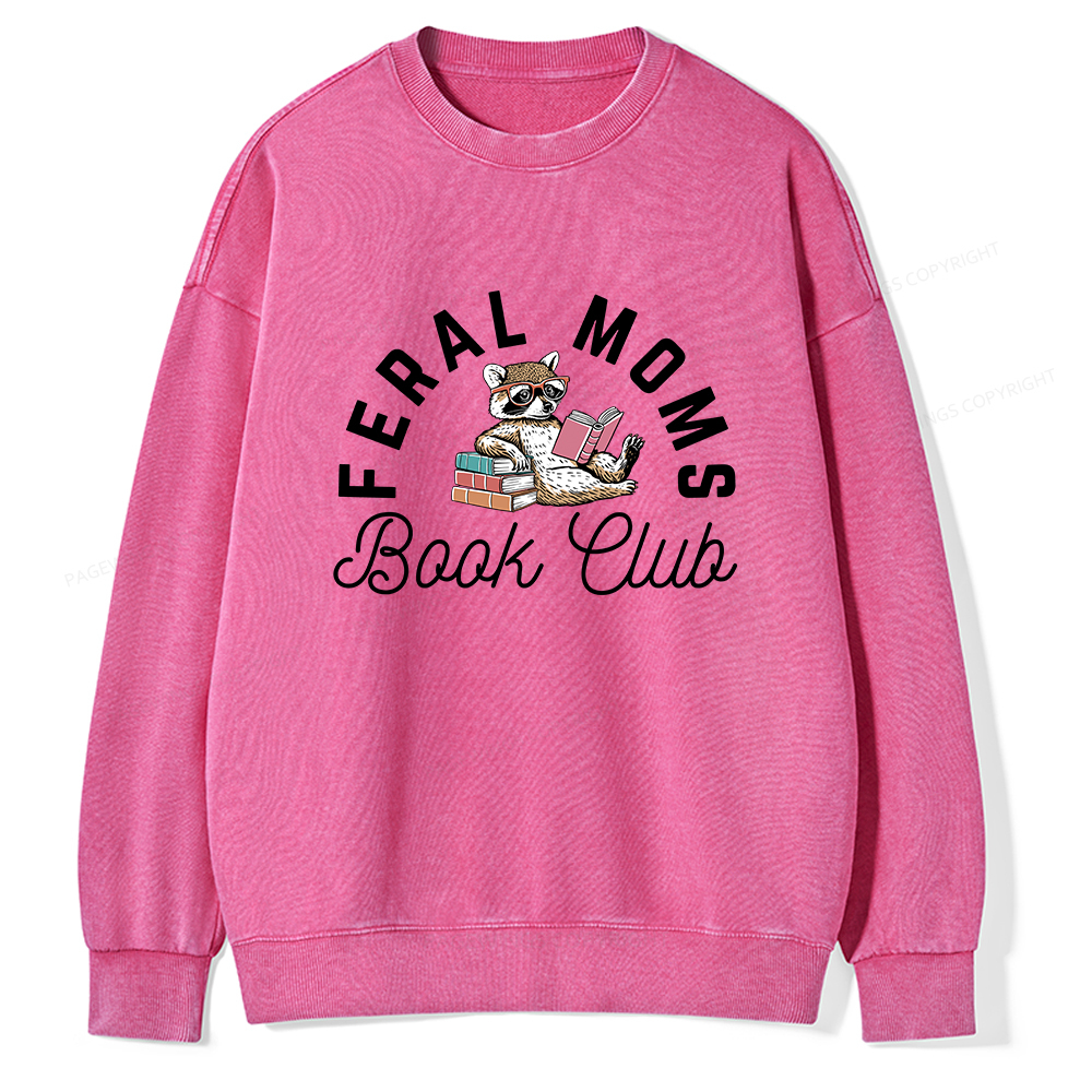 Pagewings Feral Moms Book Club Unisex Washed Sweatshirt
