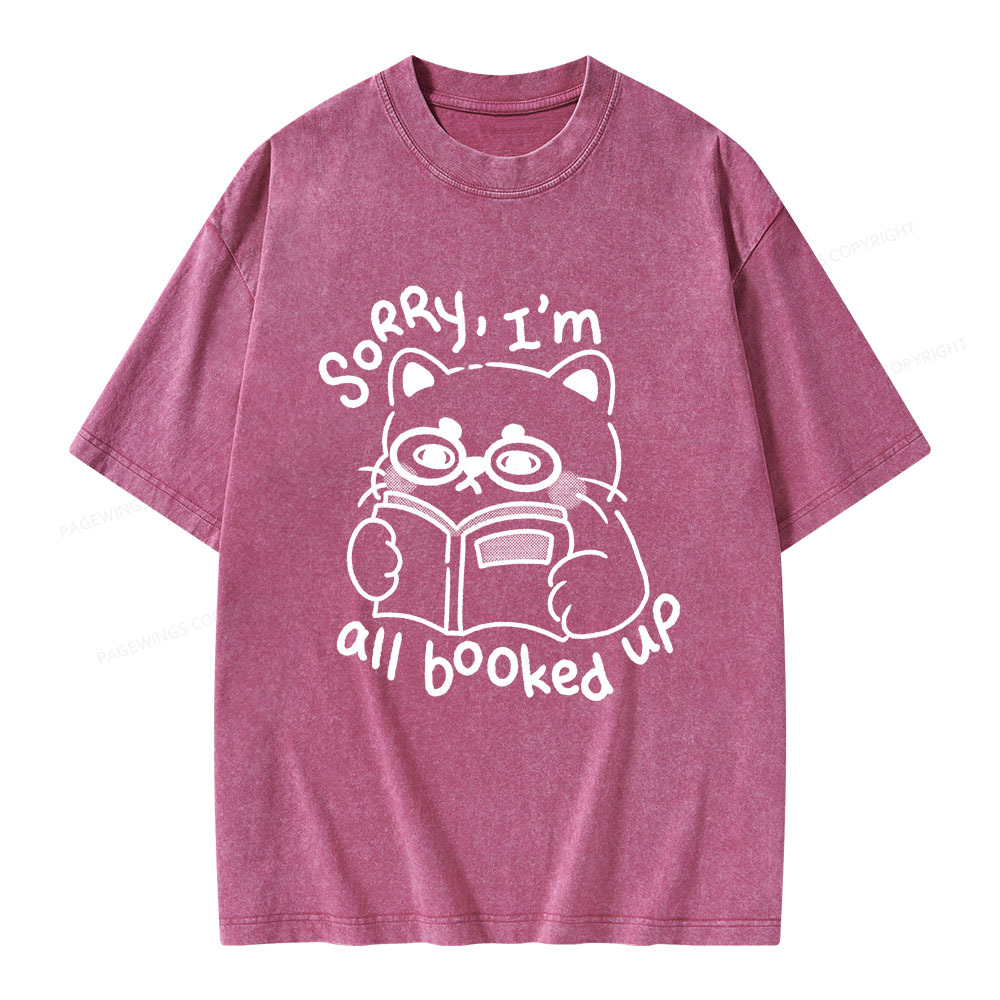 Pagewings Sorry I'm All Booked Up Unisex Washed T-shirt