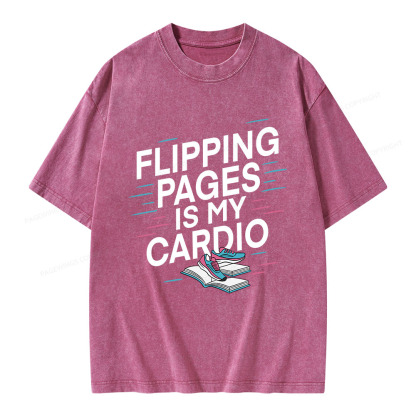 Pagewings Flipping Pages Is My Cardio Unisex Washed T-shirt