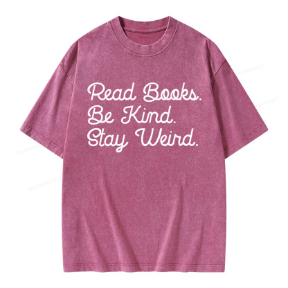 Pagewings Read Books Be Kind Stay Weird Unisex Washed T-shirt