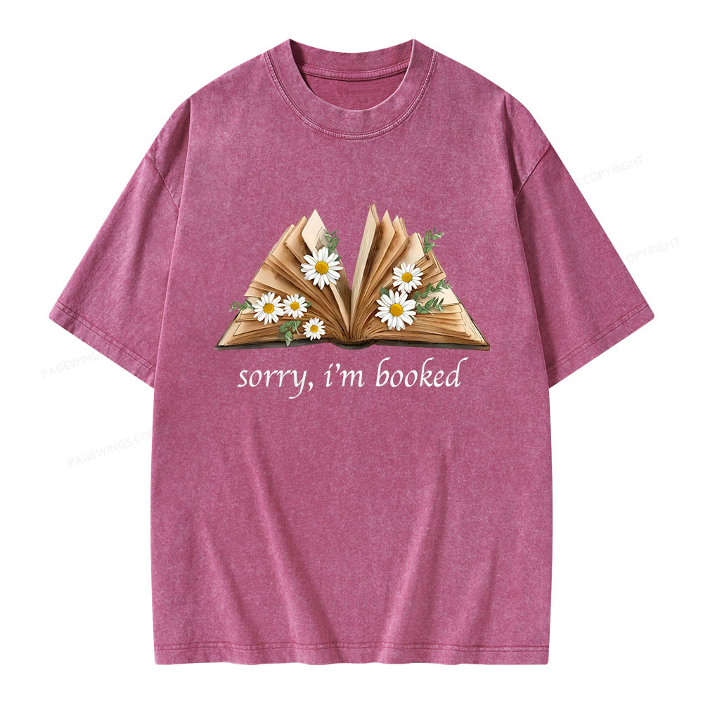 Pagewings Sorry I'm Booked Unisex Washed T-shirt