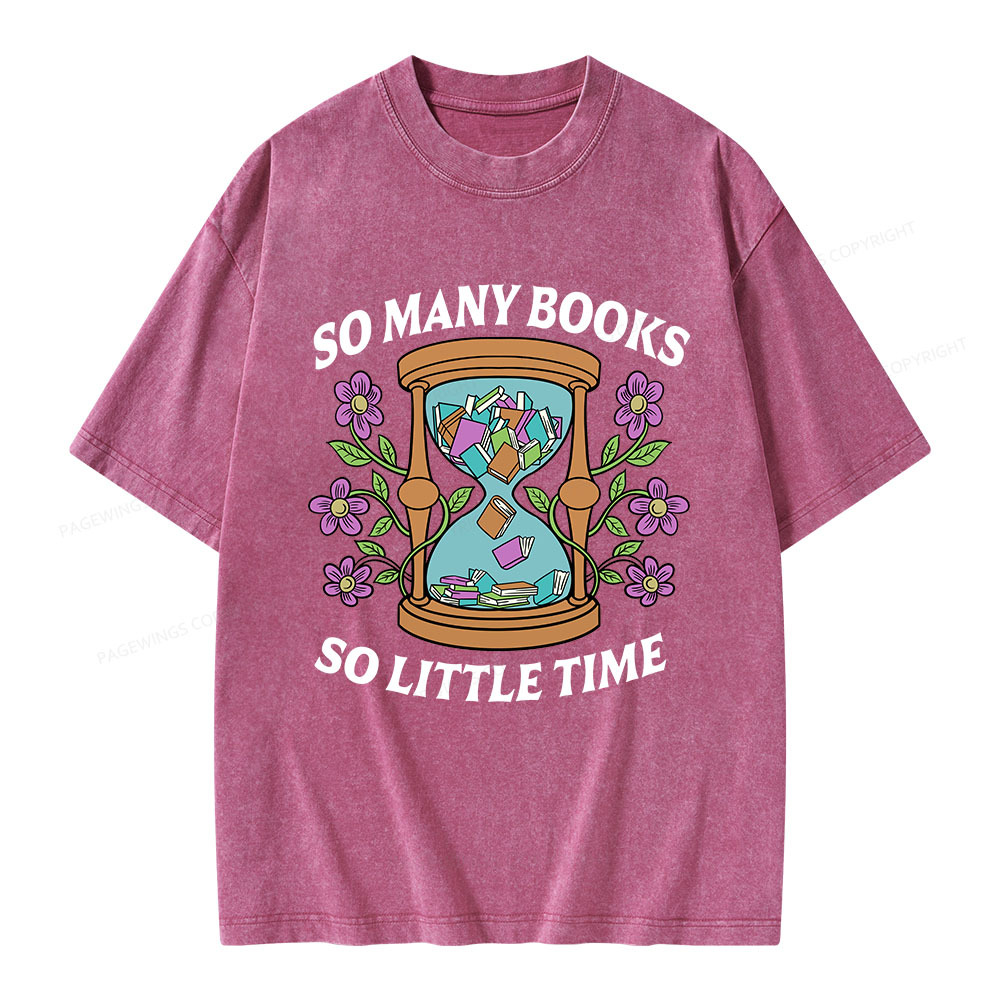 Pagewings So Many Books So Little Time Unisex Washed T-shirt