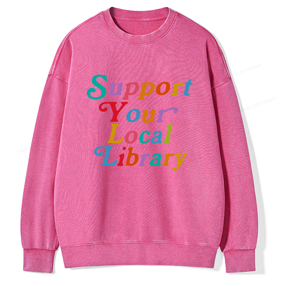 Pagewings Support Your Local Library Unisex Washed Sweatshirt
