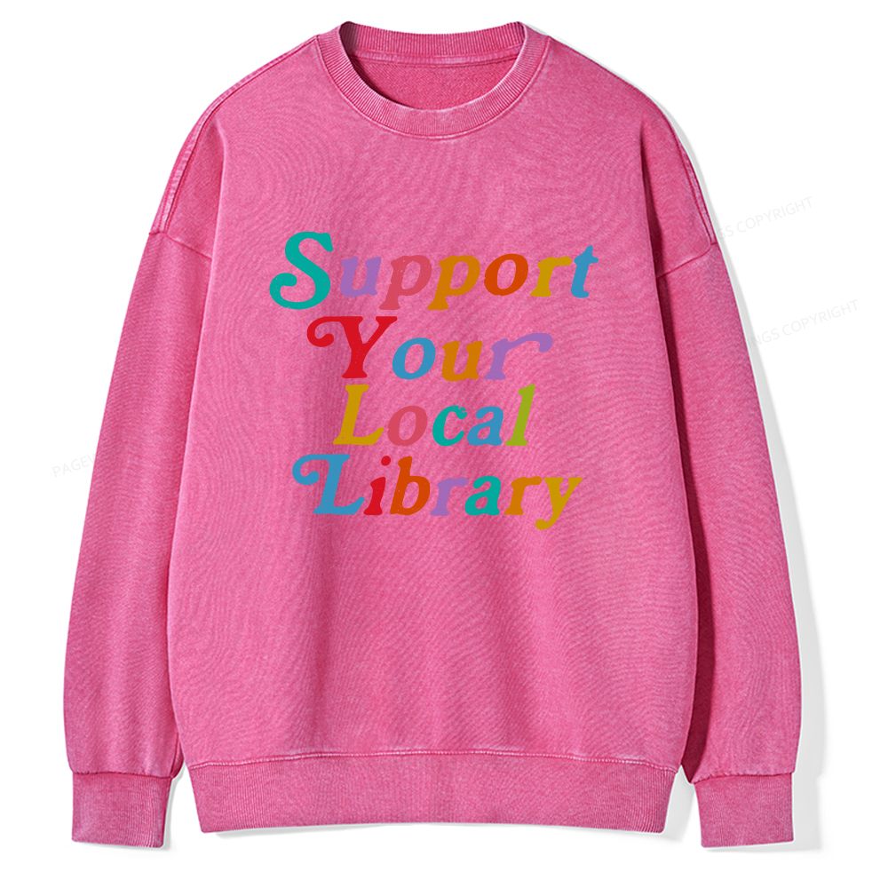 Pagewings Support Your Local Library Unisex Washed Sweatshirt
