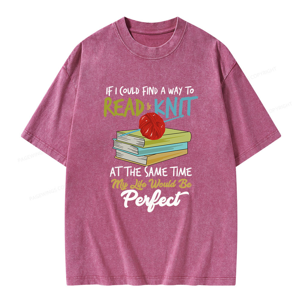 Pagewings Read And Knit At The Same Time Unisex Washed T-shirt