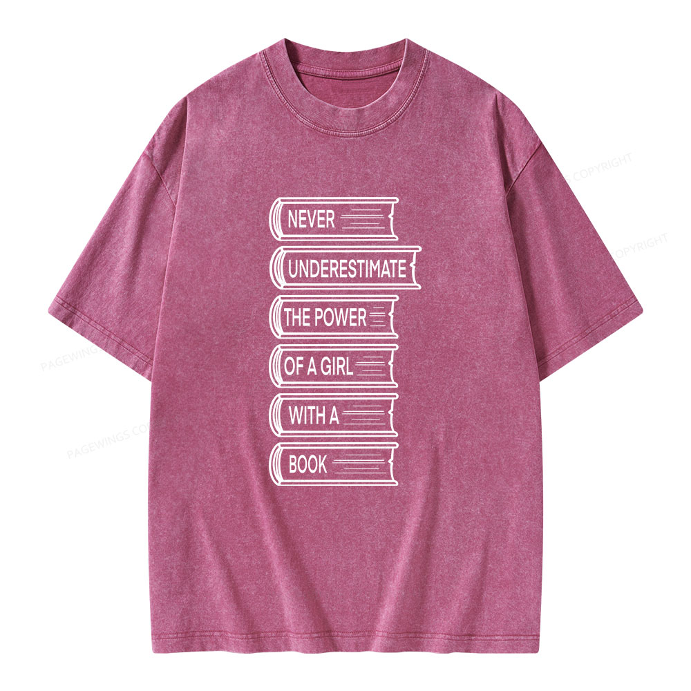 Pagewings Never Underestimate The Power Of A Girl With A Book Unisex Washed T-shirt