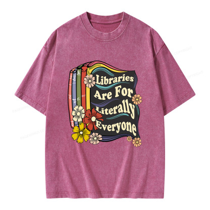 Pagewings Libraries Are For Literally Everyone Unisex Washed T-shirt