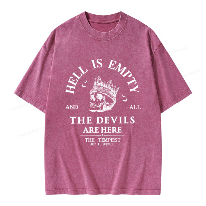 Pagewings Hell Is Empty And All The Devils Are Here Unisex Washed T-shirt