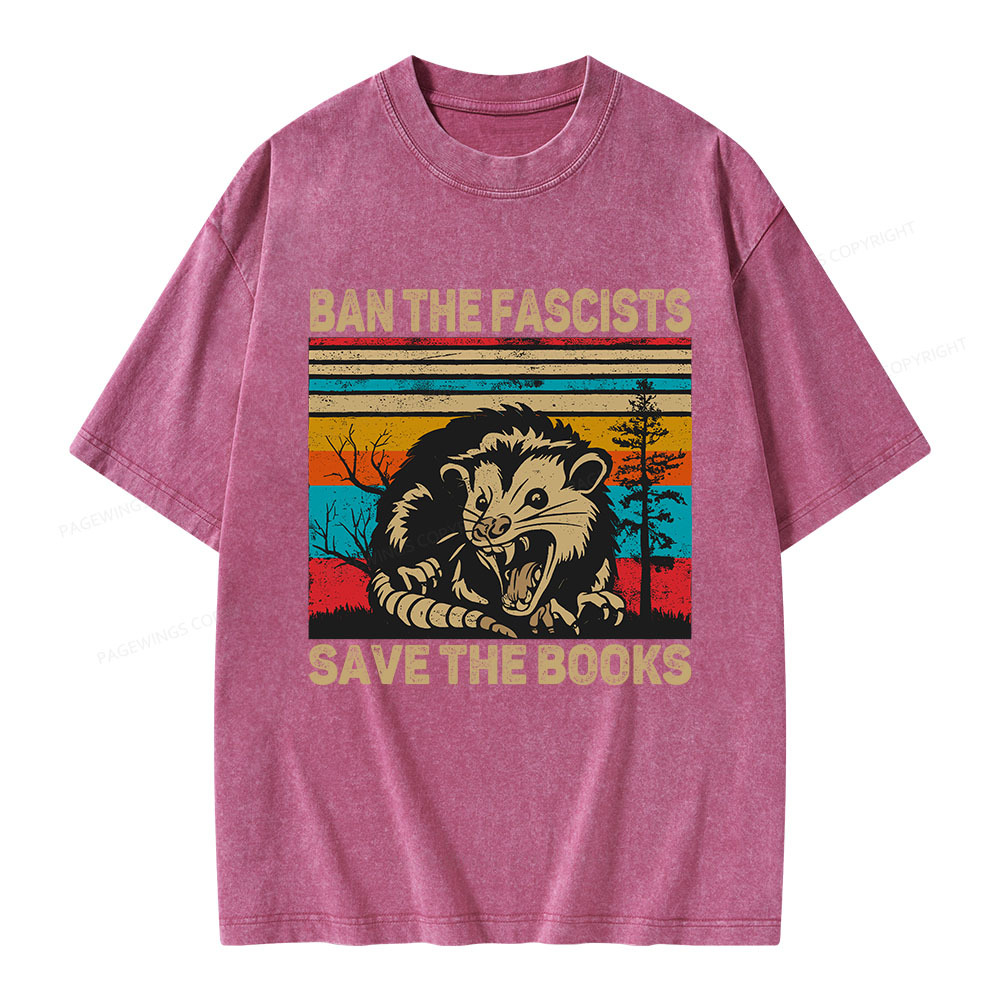 Pagewings Ban The Fascists  Save The Books  Unisex Washed T-shirt