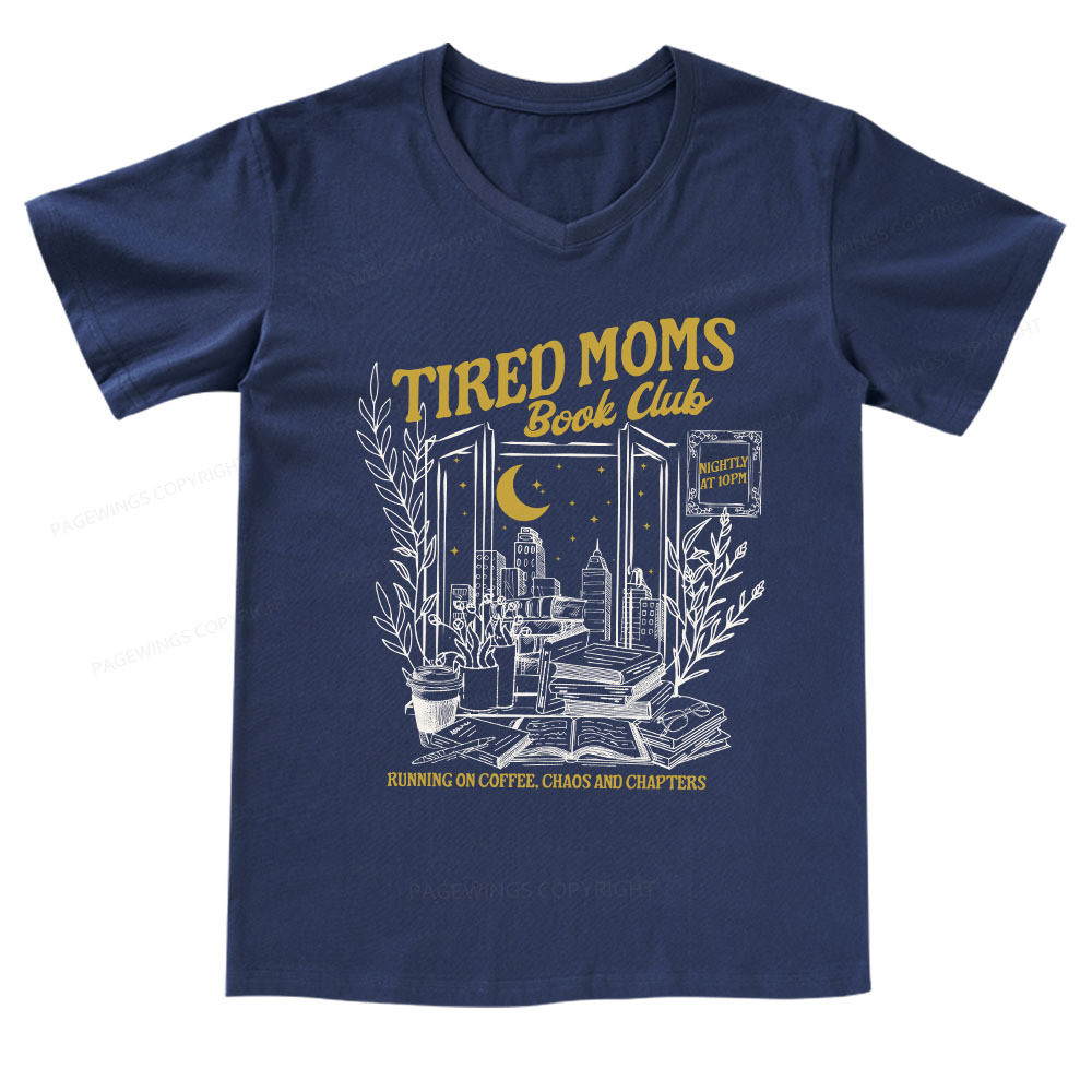 Pagewings Tired Moms Book Club V-neck T-shirt