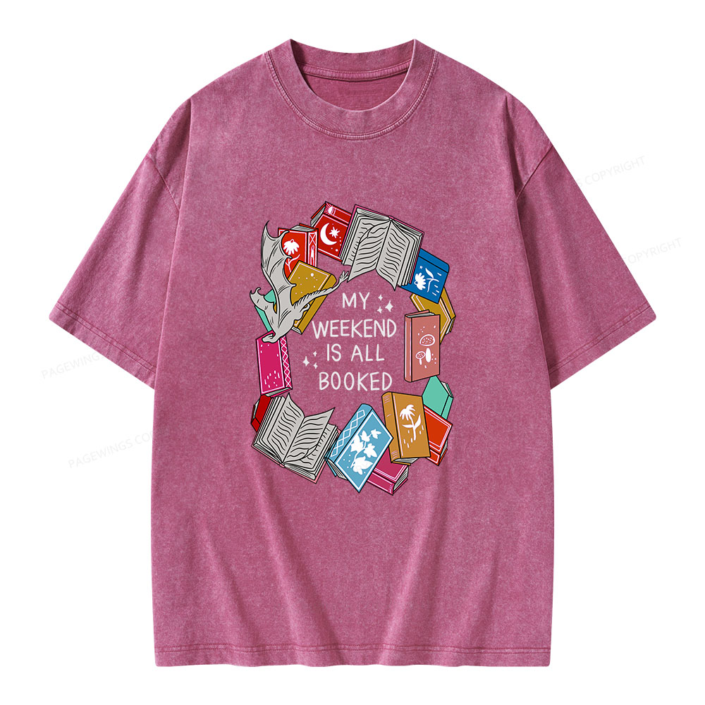 Pagewings My Weekend Is All Booked Unisex Washed T-shirt