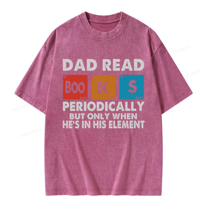 Pagewings Dad Reads Books Periodically Unisex Washed T-shirt