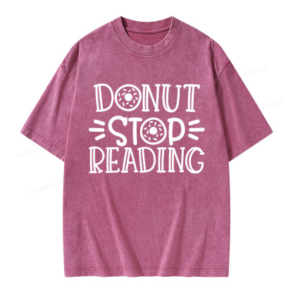 Pagewings Donut Stop Reading Unisex Washed T-shirt
