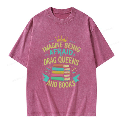 Pagewings Afraid Of Drag Queens And Books Unisex Washed T-shirt