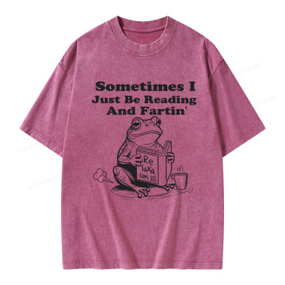 Pagewings Sometimes I Just Be Reading and Fartin Unisex Washed T-shirt